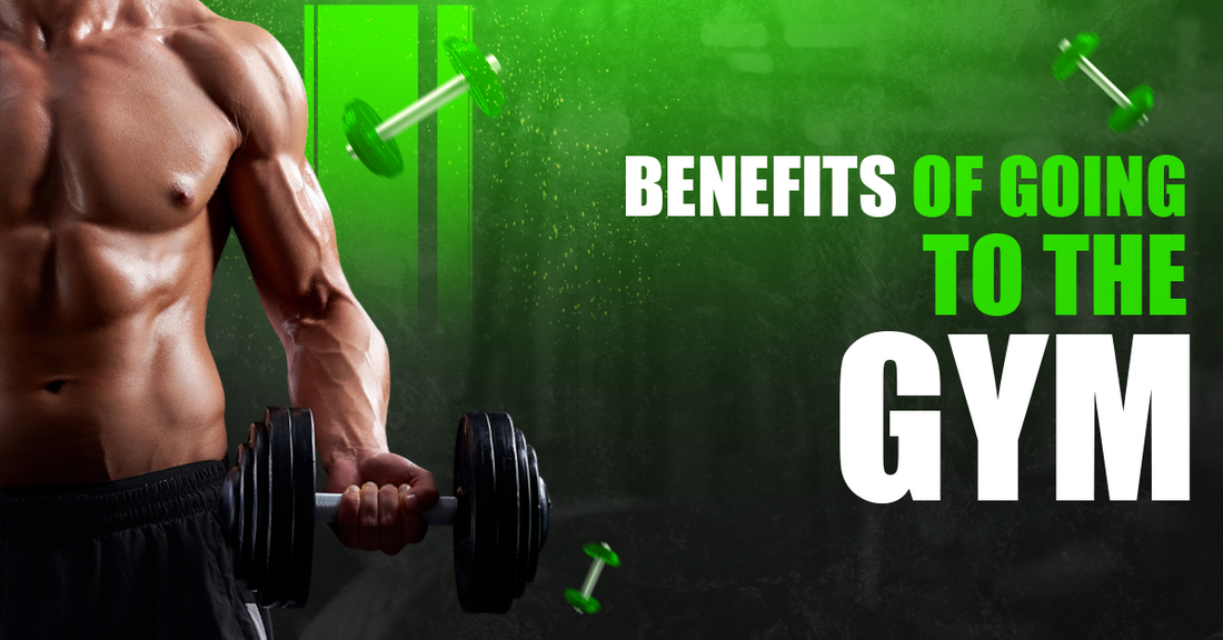 Benefits of Going to the Gym