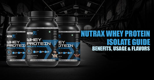 NutraX Whey Protein Isolate Benefits, Usage, and Flavor