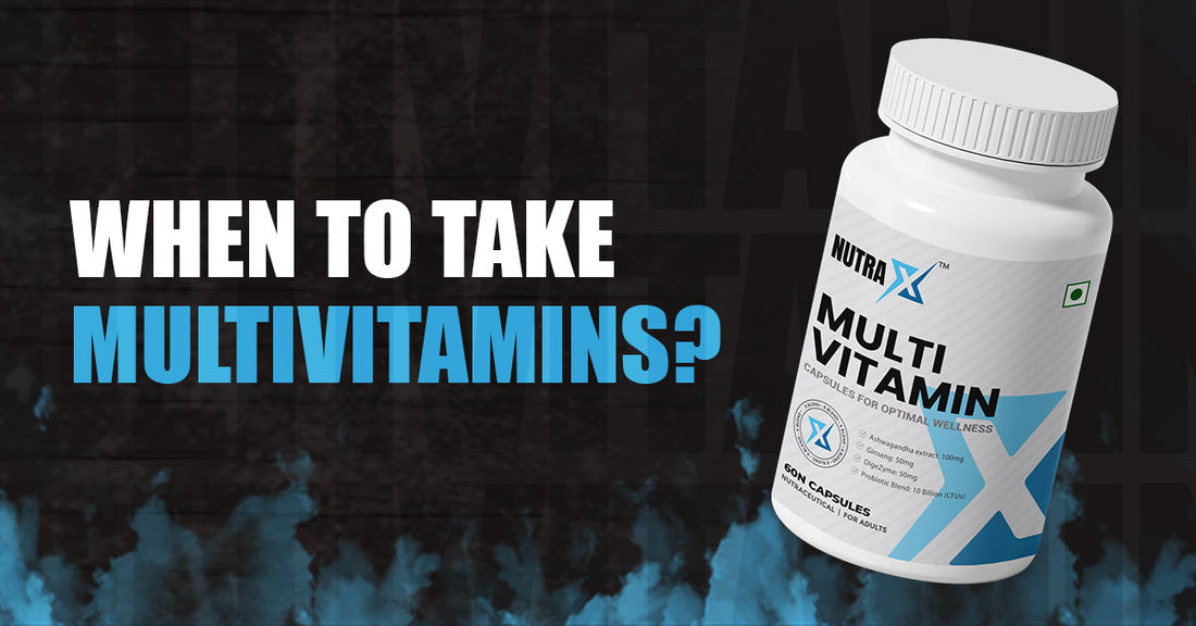 When To Take Multivitamins?