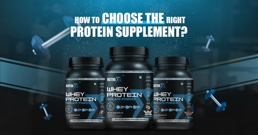 How to Choose the Right Protein Supplement?