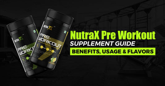 NutraX Pre Workout Supplement Guide
